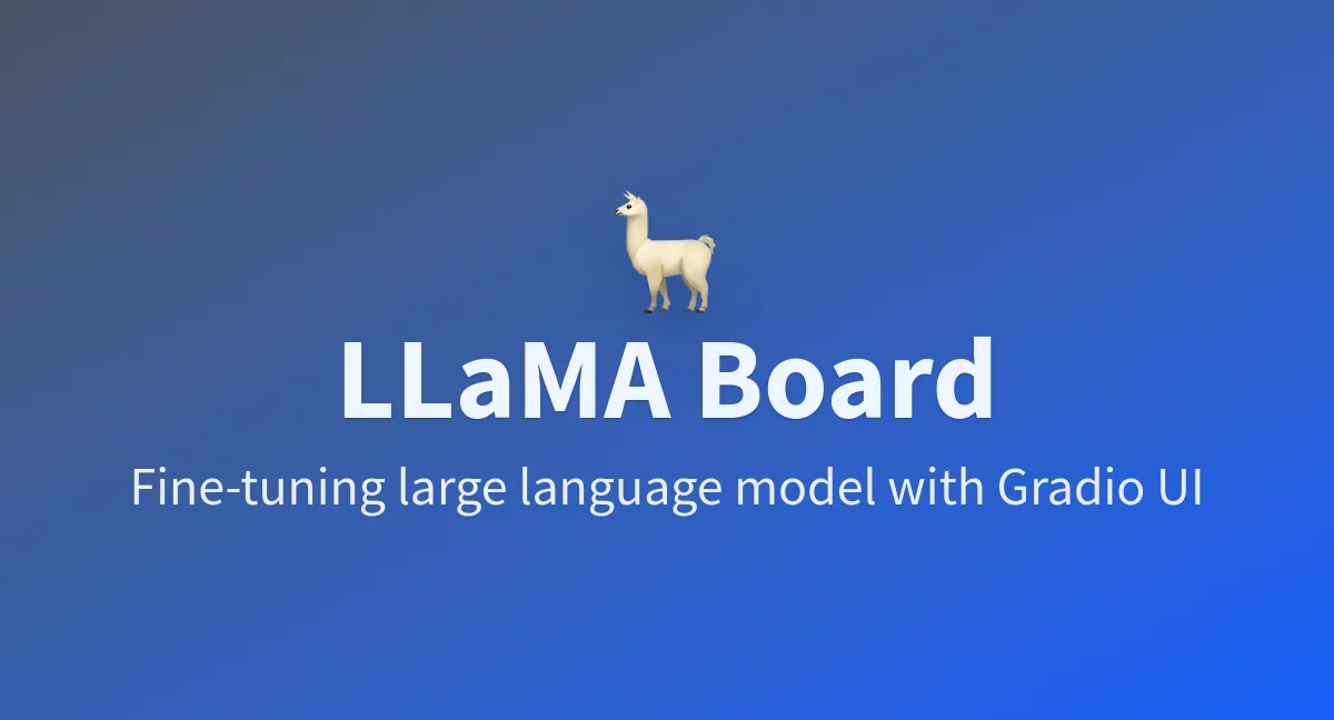 LLaMA Board 官方体验空间的分享卡